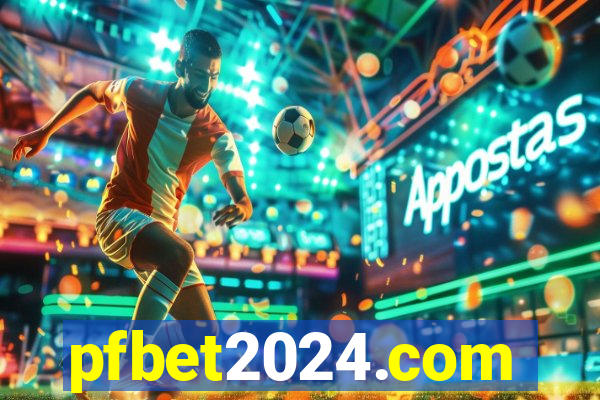 pfbet2024.com