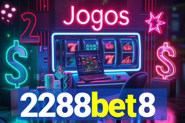 2288bet8