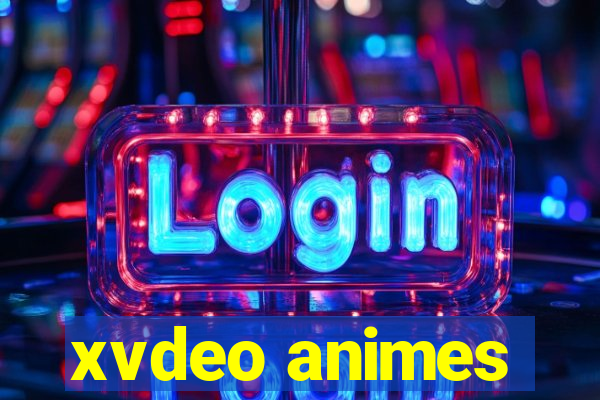 xvdeo animes