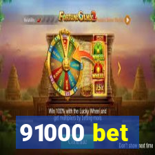 91000 bet