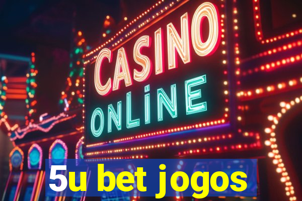 5u bet jogos