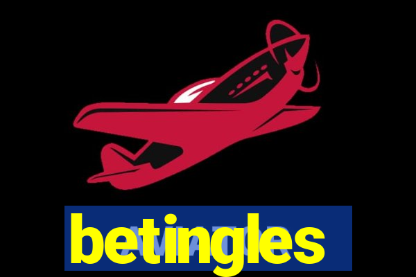 betingles