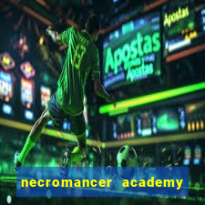 necromancer academy and the genius summoner 50