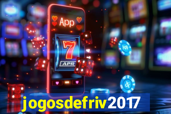 jogosdefriv2017