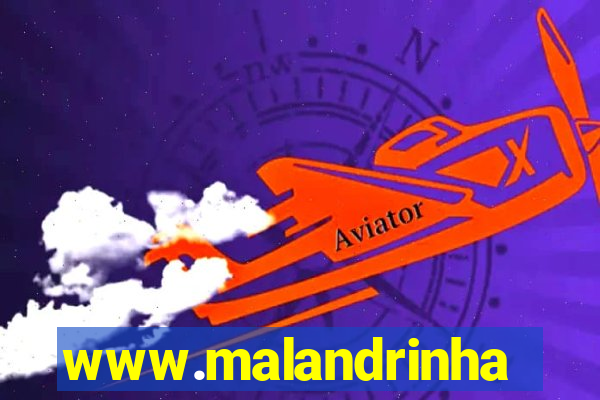 www.malandrinhas.net