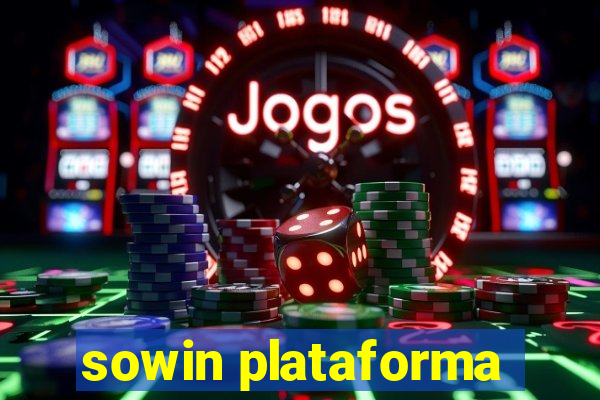 sowin plataforma