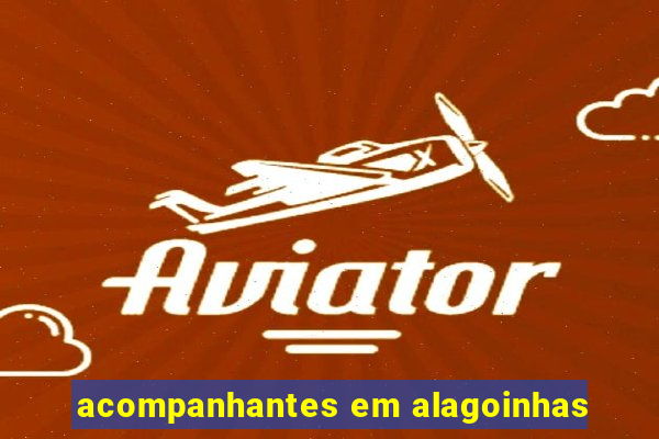 acompanhantes em alagoinhas