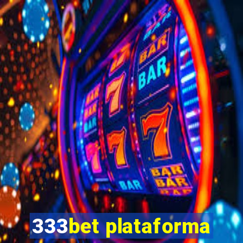 333bet plataforma