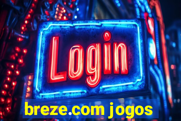 breze.com jogos