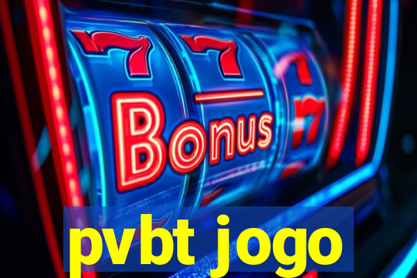 pvbt jogo