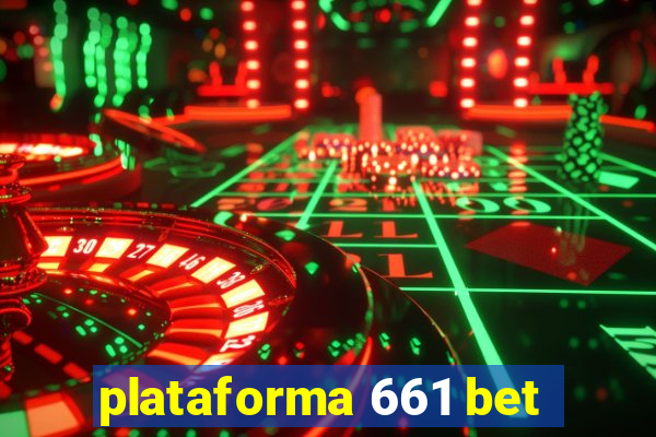 plataforma 661 bet