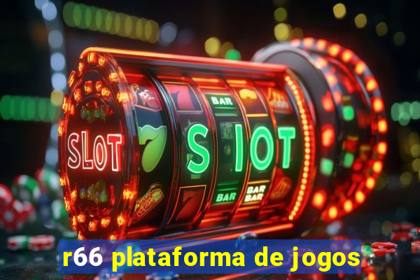 r66 plataforma de jogos