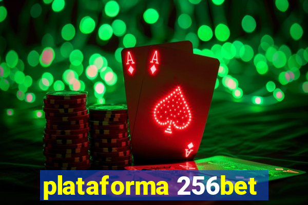 plataforma 256bet