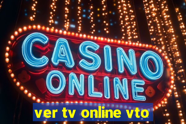 ver tv online vto