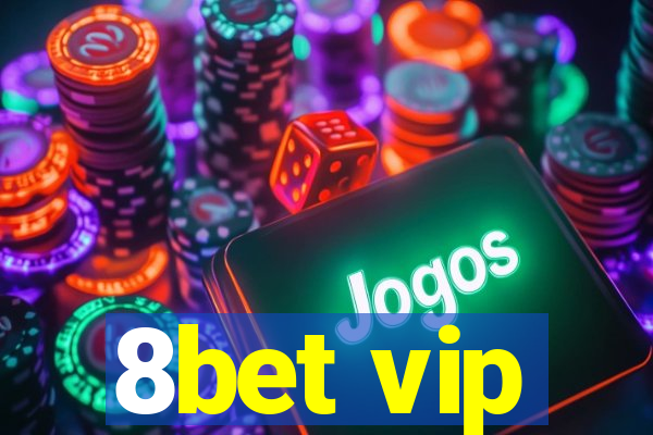 8bet vip