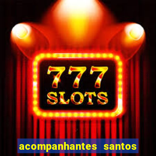 acompanhantes santos dumont mg