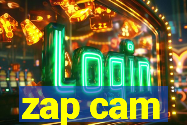 zap cam