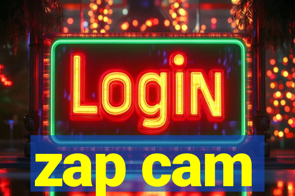 zap cam