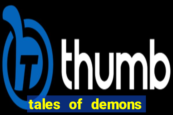 tales of demons and gods saikai