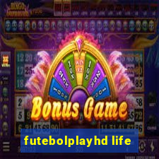 futebolplayhd life