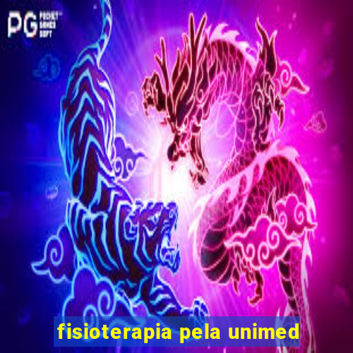 fisioterapia pela unimed