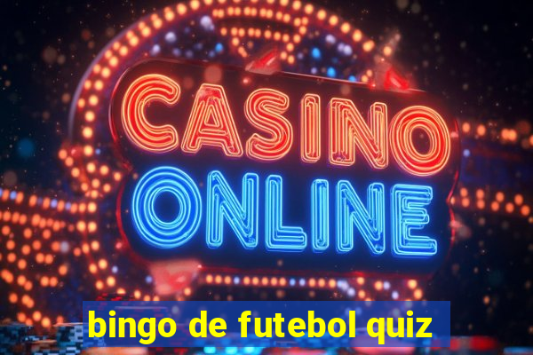 bingo de futebol quiz