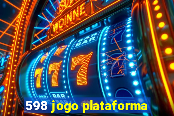 598 jogo plataforma