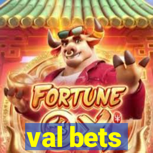 val bets