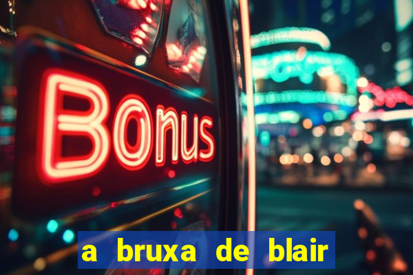 a bruxa de blair filme completo dublado