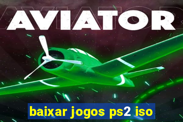 baixar jogos ps2 iso