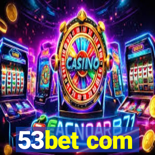 53bet com