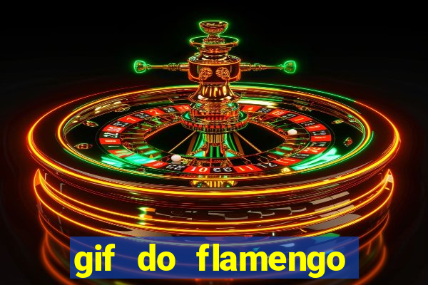 gif do flamengo para celular