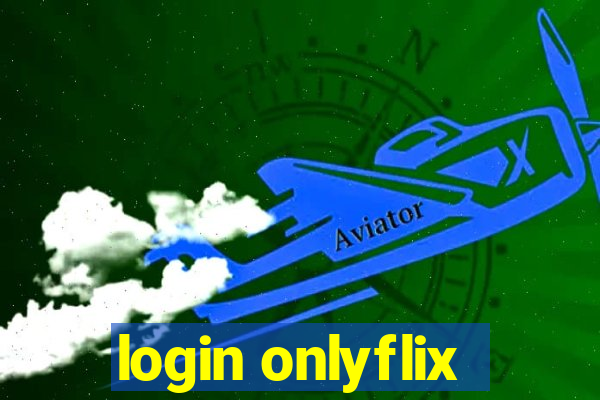 login onlyflix