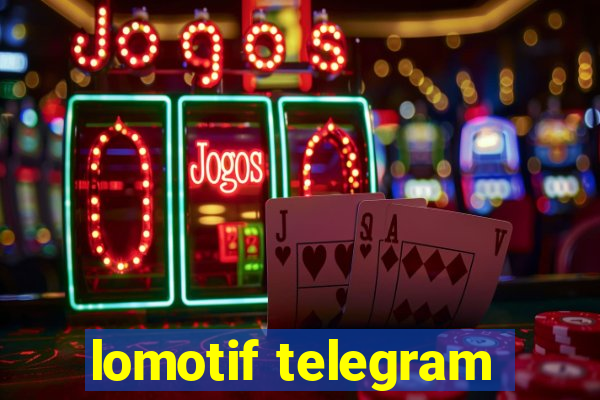 lomotif telegram