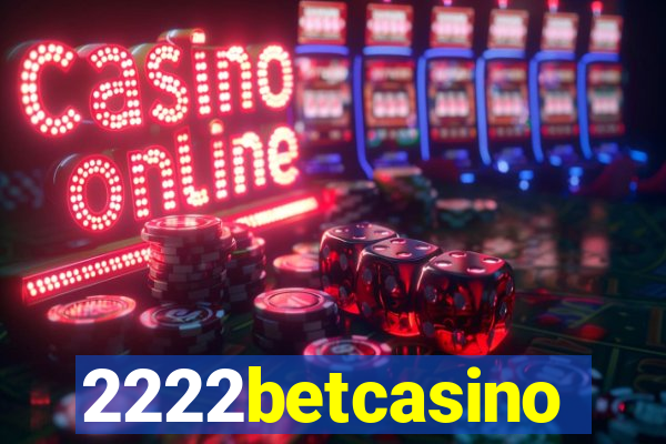 2222betcasino