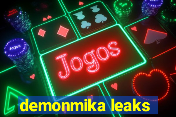 demonmika leaks