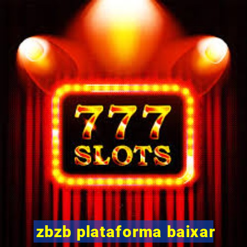 zbzb plataforma baixar