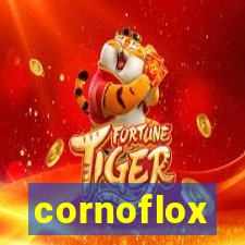 cornoflox