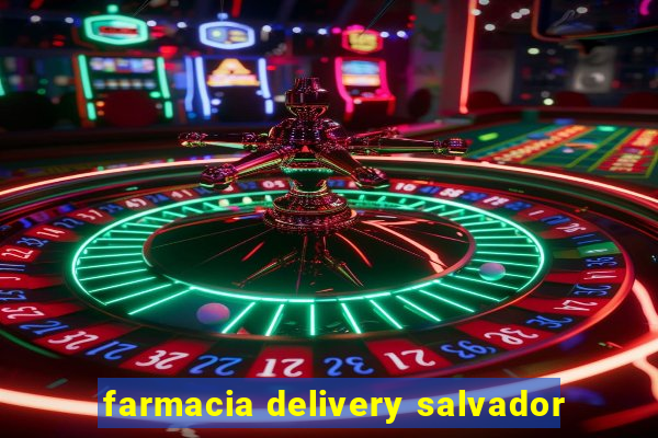 farmacia delivery salvador