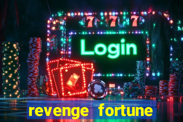 revenge fortune tiger 2