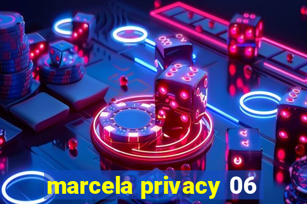 marcela privacy 06