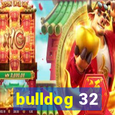 bulldog 32