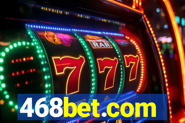 468bet.com