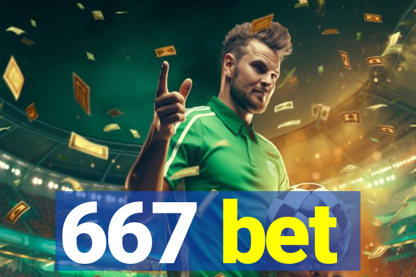 667 bet