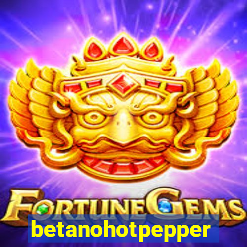 betanohotpepper