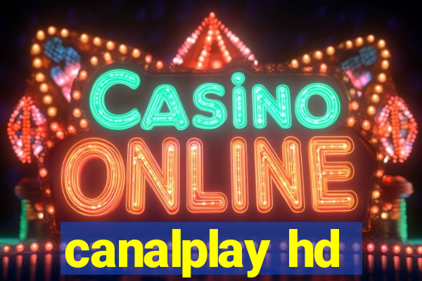 canalplay hd