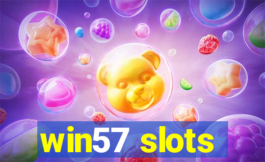 win57 slots