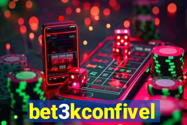 bet3kconfivel