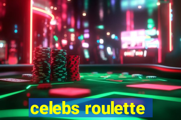 celebs roulette