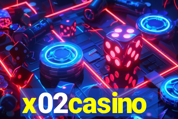 x02casino